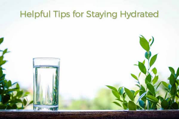 helpful tips for staying hydrated